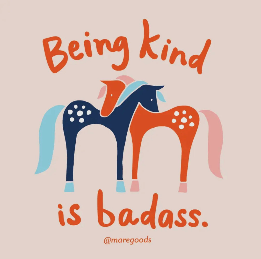 "BEING KIND IS BADASS" STICKER